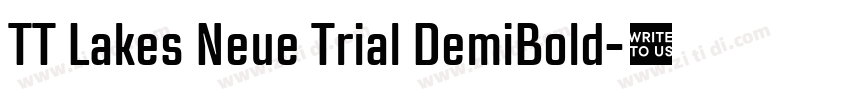 TT Lakes Neue Trial DemiBold字体转换